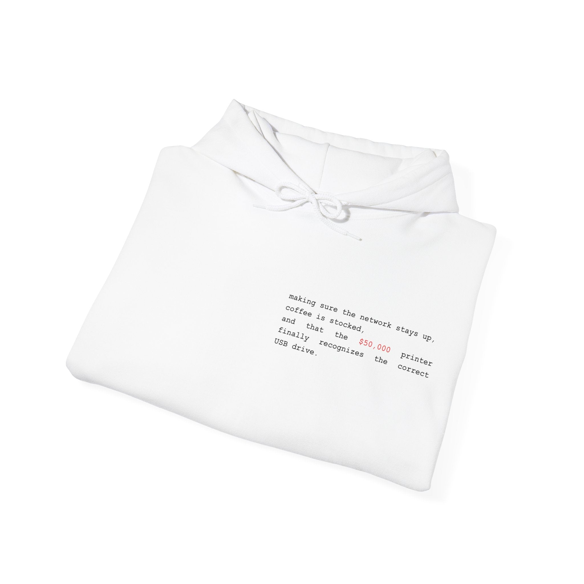 Printer Joke for IT guys - Unisex Hoodie