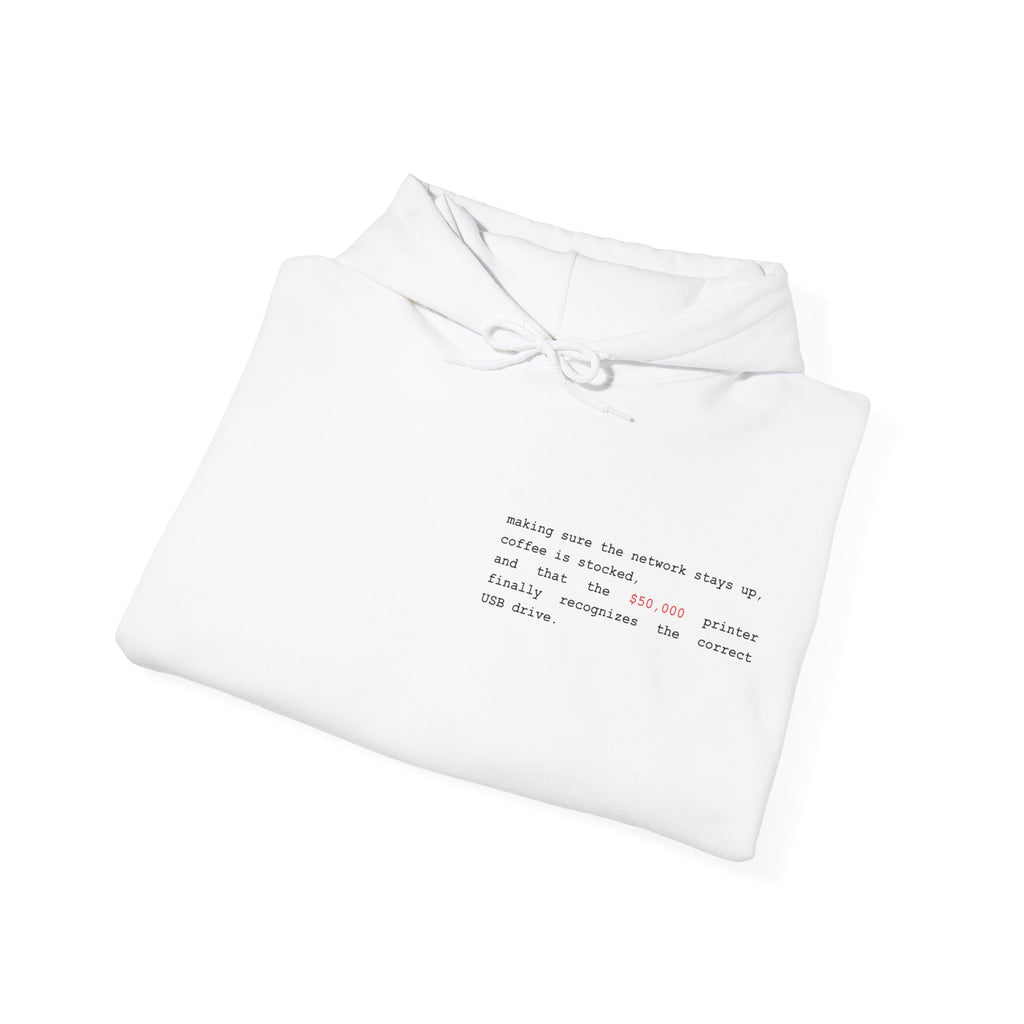 Printer Joke for IT guys - Unisex Hoodie